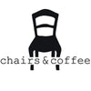 Chairs and Coffee