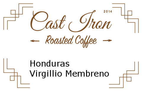 Cast Iron Coffee Roasters: Honduras, Virgillio Membreno, Natural