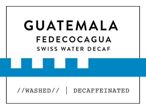 Horsham Coffee Roaster - Guatemala FEDECOCAGUA - Swiss Water Decaf