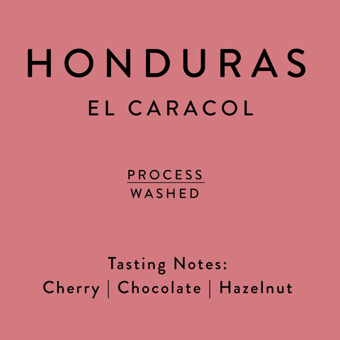 Horsham Coffee Roaster - Honduras Finca El Caracol