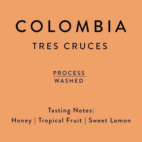 Horsham Coffee Roaster: Colombia, Tres Cruces, Washed