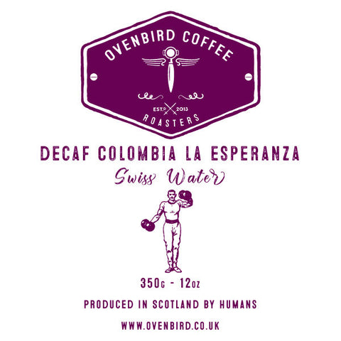Ovenbird Coffee - Colombia La Esperanza Water Process Decaf