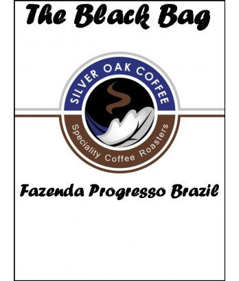 Silver Oak Coffee - The Black Bag: Fazenda Progresso, Brazil