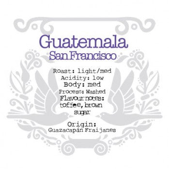 The Crafted Coffee Company - Guatemala Finca San Francisco Tecuamburro